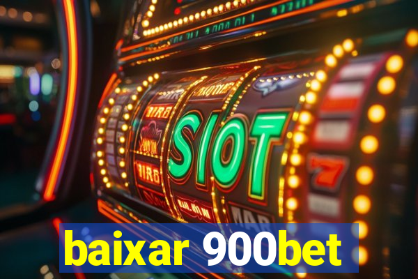 baixar 900bet